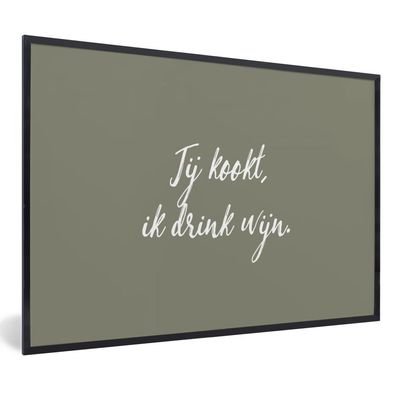 Poster Bilder - 30x20 cm Zitate - Du kochst, ich trinke Wein - Sprichwörter