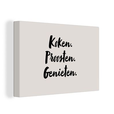 Leinwandbilder - Wanddeko 120x80 cm Kochen, Jubeln, Genießen. - Zitat - Taupe