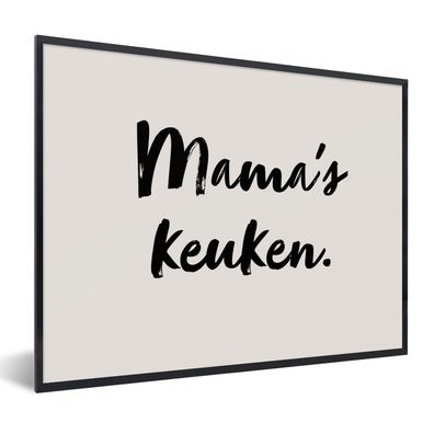 Poster Bilder - 40x30 cm Zitat - Taupe - Mamas Küche (Gr. 40x30 cm)