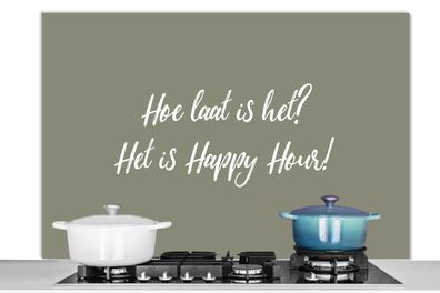 Spritzschutz Küchenrückwand - 120x80 cm Sprüche - Wie spät ist es? Es ist Happy Hour!