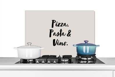 Spritzschutz Küchenrückwand - 70x50 cm Zitat - Taupe - Pizza. pasta &amp; vino.
