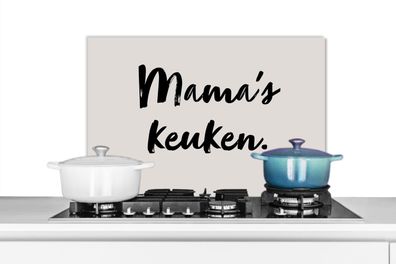 Spritzschutz Küchenrückwand - 70x50 cm Zitat - Taupe - Mamas Küche (Gr. 70x50 cm)