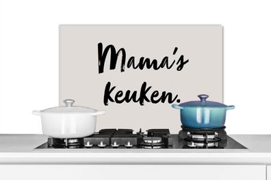 Spritzschutz Küchenrückwand - 70x50 cm Zitat - Taupe - Mamas Küche (Gr. 70x50 cm)