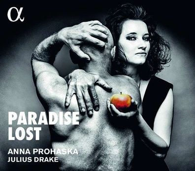 Maurice Ravel (1875-1937): Anna Prohaska - Paradise lost - Alpha - (CD / Titel: A-G)