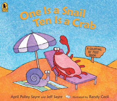 One Is a Snail, Ten Is a Crab Big Book: A Counting by Feet Book, April Pull ...