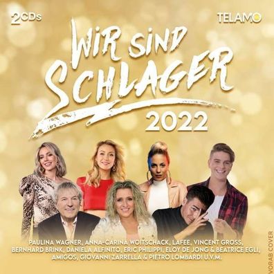 Various Artists: Wir sind Schlager 2022 - - (CD / Titel: Q-Z)