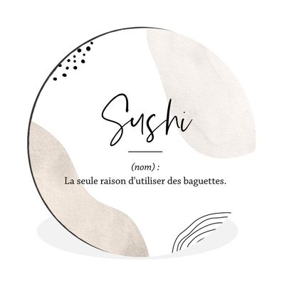 Wandbild Runde Bilder 140x140 cm Sushi - Sprichwörter - Zitate - Wörterbuch - Sushi D