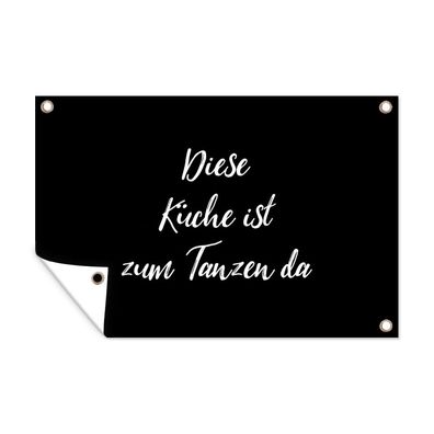 Outdoor-Poster Gartenposter 60x40 cm Zitate - Sprichwörter - Diese Küche ist zum Tan