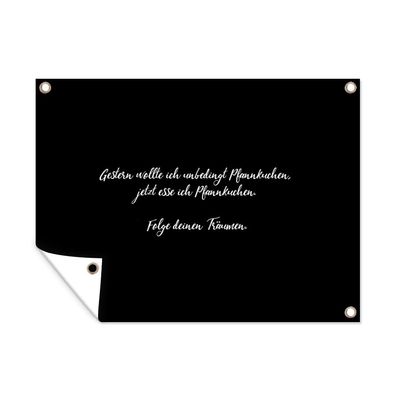 Outdoor-Poster Gartenposter 120x90 cm Sprichwörter - Pfannkuchenliebhaber - Folge de