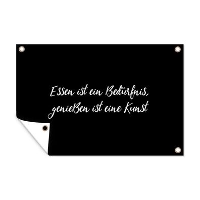 Outdoor-Poster Gartenposter 120x80 cm Zitate - Sprichwörter - Essen ist ein Bedürfni