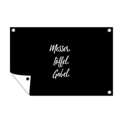 Outdoor-Poster Gartenposter 90x60 cm Zitate - Kochen - Sprichwörter - Messer. Löffel