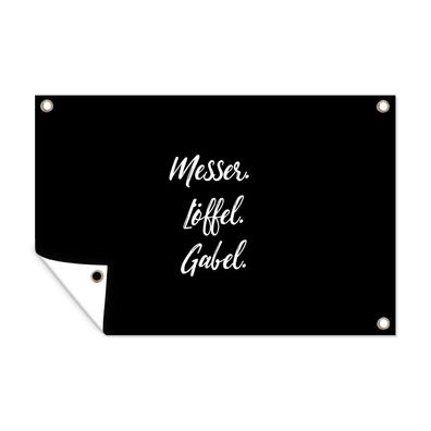 Outdoor-Poster Gartenposter 90x60 cm Zitate - Kochen - Sprichwörter - Messer. Löffel