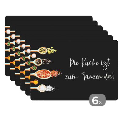 Placemats Tischset 6-teilig 45x30 cm Die Küche ist dazu da, gebräunt zu werden! - S