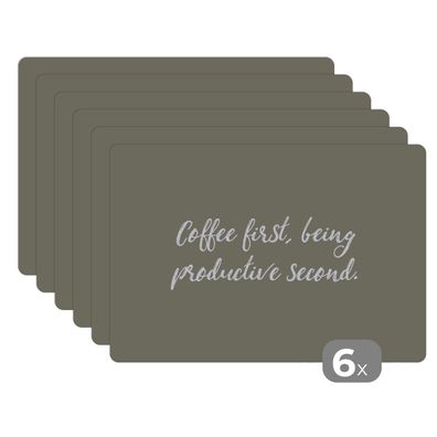 Placemats Tischset 6-teilig 45x30 cm Erst Kaffee, dann produktiv sein - Sprichwörte