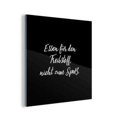 Glasbild Glasfoto Wandbild 20x20 cm Zitate - Nahrung zum Nachdenken, nicht zum Vergn