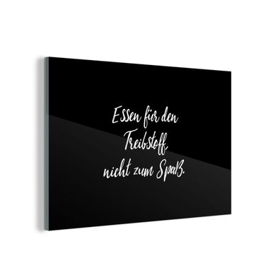 Glasbild Glasfoto Wandbild 90x60 cm Zitate - Nahrung zum Nachdenken, nicht zum Vergn