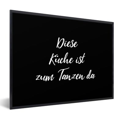 Poster Bilder - 40x30 cm Zitate - Sprichwörter - Diese Küche ist zum Tanzen da - Tanz