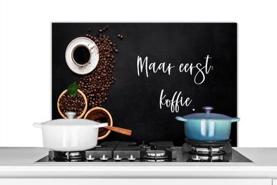Spritzschutz Küchenrückwand - 80x55 cm Espressotassen - Kaffee zuerst - Zitat - Spric