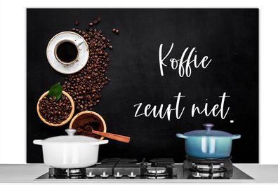 Spritzschutz Küchenrückwand - 120x80 cm Zitate - Kaffee nörgelt nicht - Sprichwörter