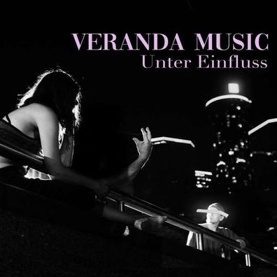 Veranda Music: Unter Einfluss - - (Vinyl / Rock (Vinyl))