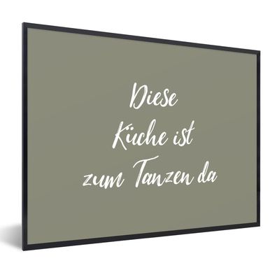 Poster Bilder - 40x30 cm Sprichwörter - Diese Küche ist zum Tanzen da - Zitate