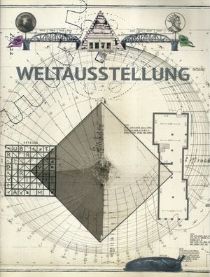 Weltausstellung Katalog mit Arbeiten von Martin Nill, Nils Knott, Patrick Sellmann...