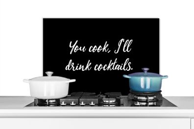 Spritzschutz Küchenrückwand - 60x40 cm Zitate - Cocktail - Du kochst, ich trinke Cock