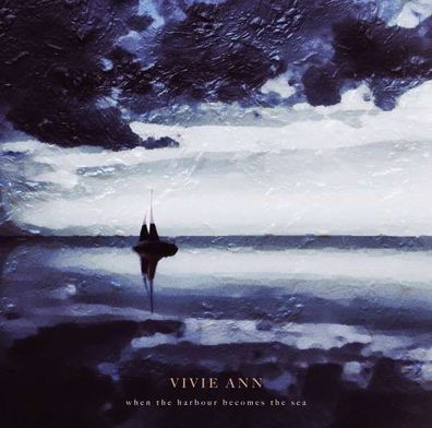 Vivie Ann: When The Harbour Becomes The Sea - - (Vinyl / Rock (Vinyl))