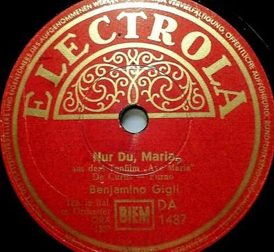 Benjamino GIGLI "Anima mia / Nur du, Maria - aus "Ave Maria" Electrola 1936 10"