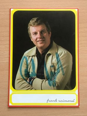 Frank Raimond Autogrammkarte - TV FILM MUSIK - #1767