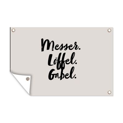 Outdoor-Poster Gartenposter 60x40 cm Messer Löffel Gabel - Sprichwörter - Zitate