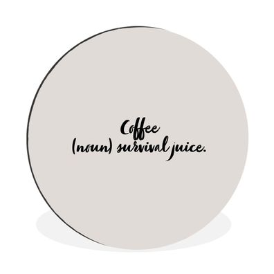 Wandbild Runde Bilder 60x60 cm Definition Kaffee - Kaffee (Substantiv) - Überlebenssa