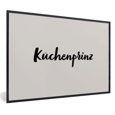 Poster Bilder - 60x40 cm Zitate - Sprichwörter - Küche - Küchenprinz (Gr. 60x40 cm)