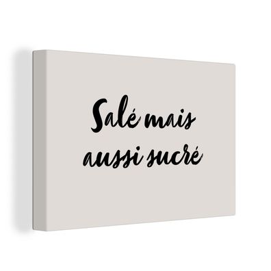 Leinwandbilder - Wanddeko 150x100 cm Salé mais aussi sucré - Gewürze - Zitate