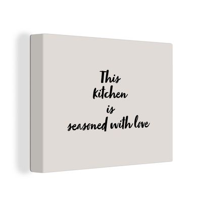 Leinwandbilder - Wanddeko 120x90 cm Zitate - Kochen - Sprichwörter - Diese Küche ist