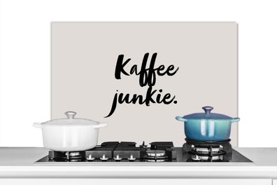 Spritzschutz Küchenrückwand - 80x55 cm Zitate - Sprichwörter - Kaffee Junkie - Kaffee