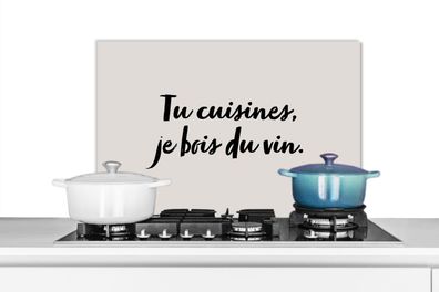 Spritzschutz Küchenrückwand - 70x50 cm Sprueken - Zitate - Tu cuisines, je bois du vi