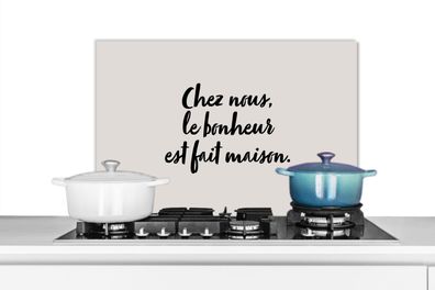 Spritzschutz Küchenrückwand - 70x50 cm Sprichwörter - Chez nous, le bonheur est fait