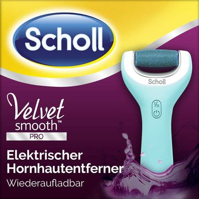 Scholl Velvet Smooth Pro Elektrischer Hornhautentferner Wiederaufladbar Pediküre