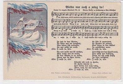 67151 Anton Günther Lied Ak "Bleibn mer noch a wing do!" um 1920