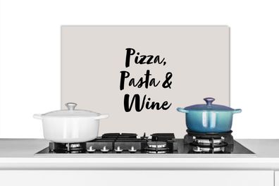 Spritzschutz Küchenrückwand - 60x40 cm Zitate - Pizza, Pasta &amp; Wein - Sprichwörte