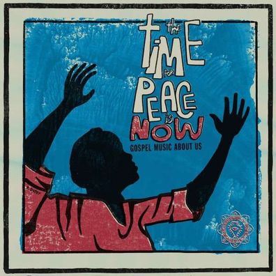 The Time For Peace Is Now (Gospel Music About Us) - - (Vinyl / Pop (Vinyl))