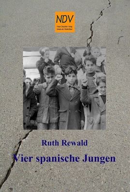 Vier spanische Jungen von Ruth Rewald (Taschenbuch)