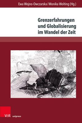 Grenzerfahrungen und Globalisierung im Wandel der Zeit (Gesellschaftskritis ...