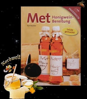 Karl Stückler - Met Honigweinzubereitung / Buch