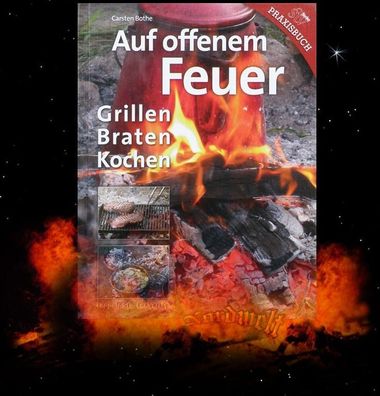 Carsten Bothe - Grillen auf offenem Feuer / Buch