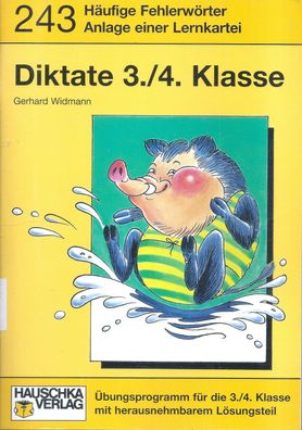 Gerhard Widmann: Diktate 3./4. Klasse Deutsch (2007) Hauschka 243