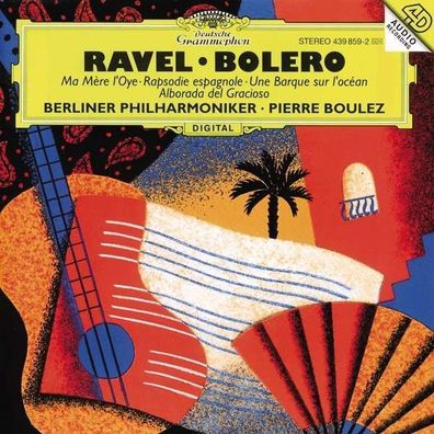 Maurice Ravel (1875-1937): Bolero - Deutsche G 4398592 - (CD / Titel: H-Z)