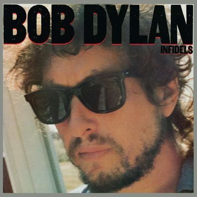 Bob Dylan: Infidels - Sony - (Vinyl / Pop (Vinyl))