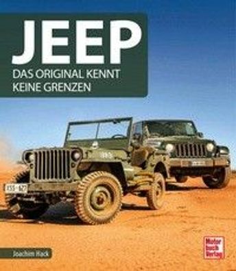 Jeep - Das Original kennt keine Grenzen, Joachim Hack